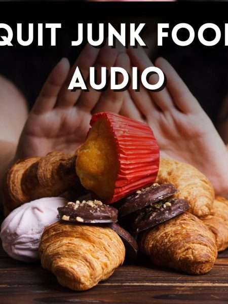 Quit Junk Food - Weight loss Audio